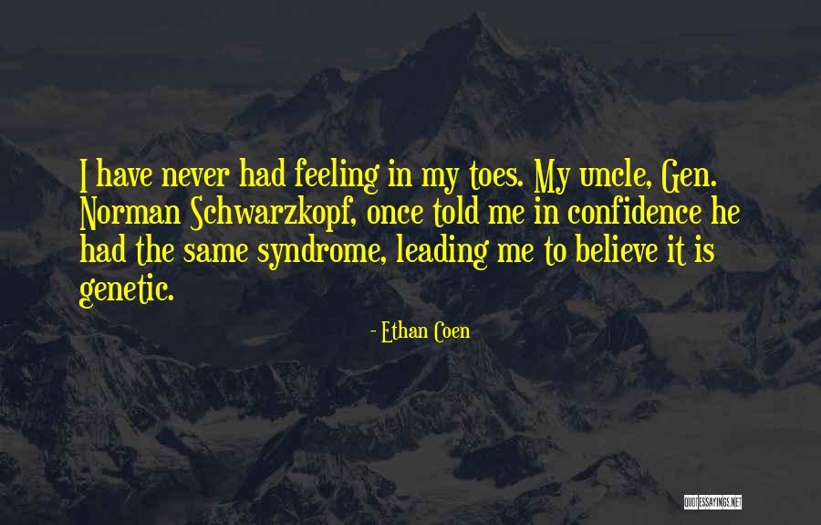 Ethan Quotes By Ethan Coen