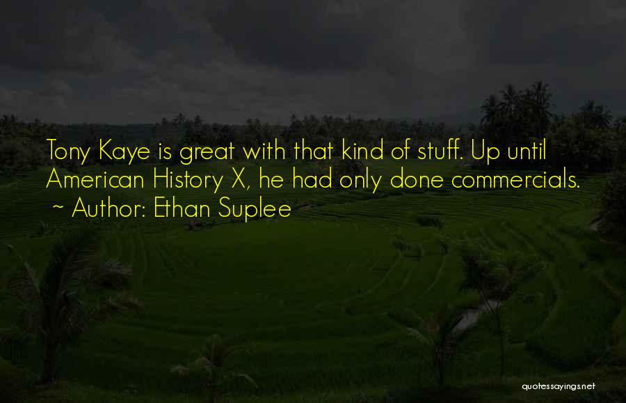 Ethan Suplee Quotes 1662772