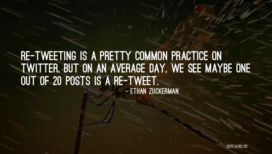 Ethan Zuckerman Quotes 1232047 Ethan Zuckerman Quotes 1232047