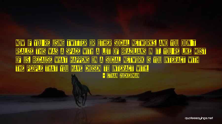 Ethan Zuckerman Quotes 1843776 Ethan Zuckerman Quotes 1843776