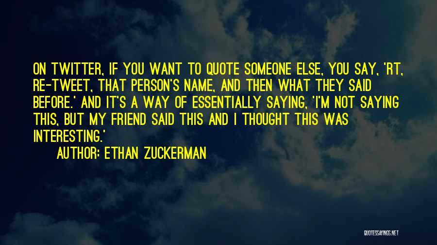 Ethan Zuckerman Quotes 804630