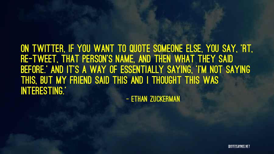 Ethan Zuckerman Quotes 804630 Ethan Zuckerman Quotes 804630