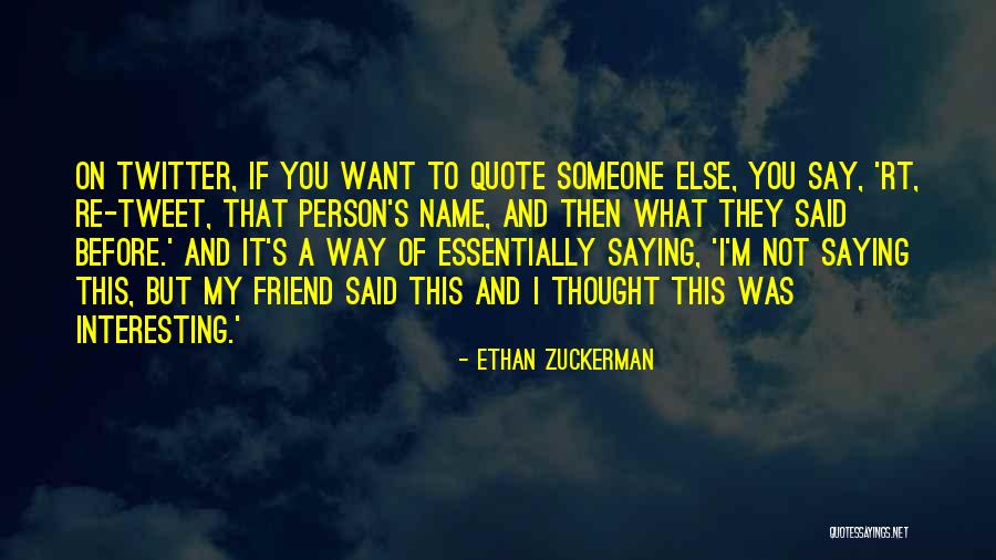 Ethan Zuckerman Quotes 804630