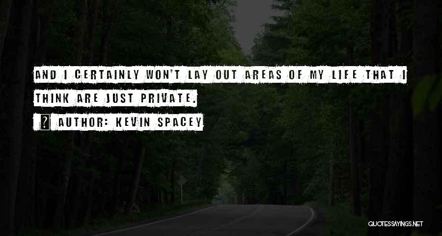 Ethans Hawks Quotes By Kevin Spacey Ethans Hawks Quotes By Kevin Spacey