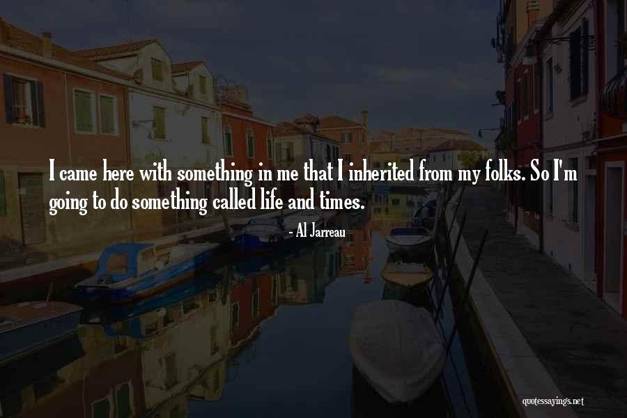 Ethany C Quotes By Al Jarreau Ethany C Quotes By Al Jarreau
