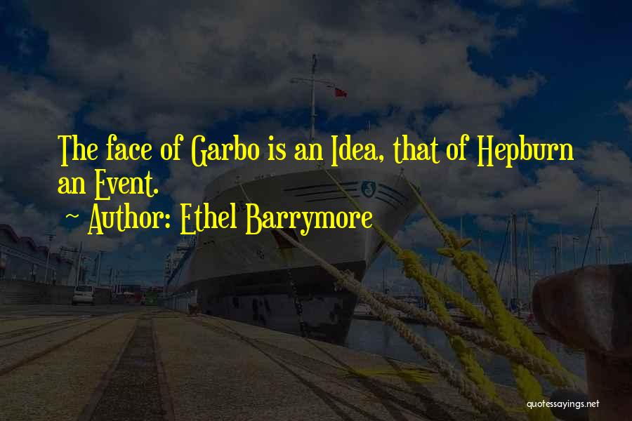 Ethel Barrymore Quotes 1646803