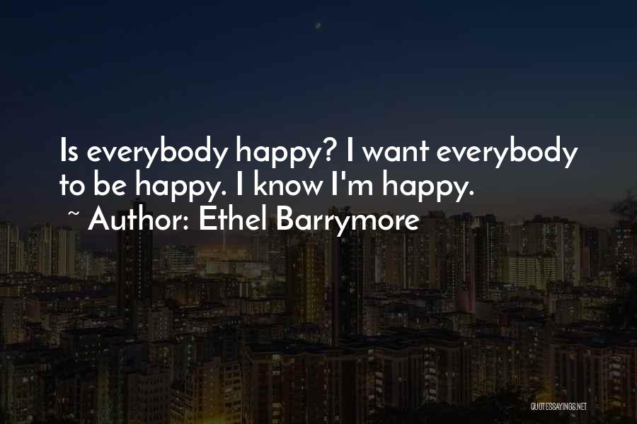 Ethel Barrymore Quotes 387926