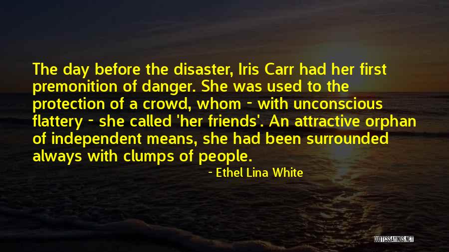 Ethel Lina White Quotes 1455506 Ethel Lina White Quotes 1455506