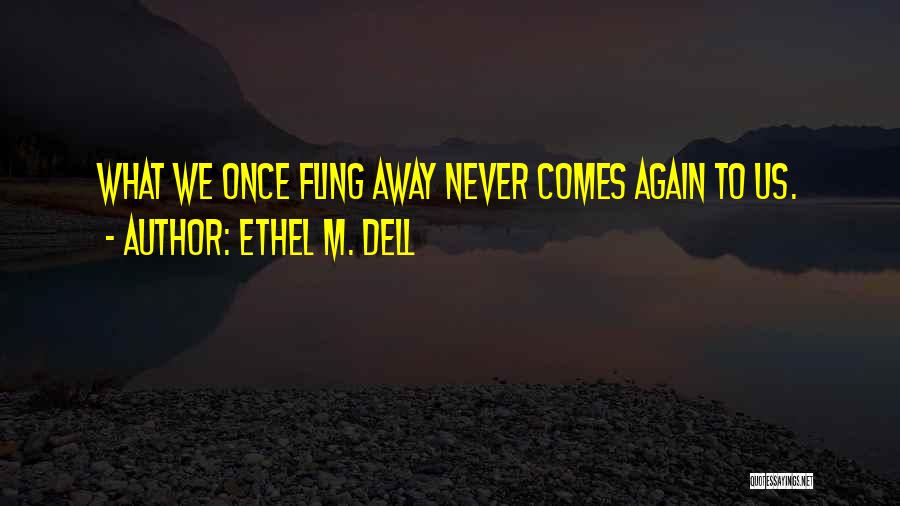 Ethel M. Dell Quotes 1336914