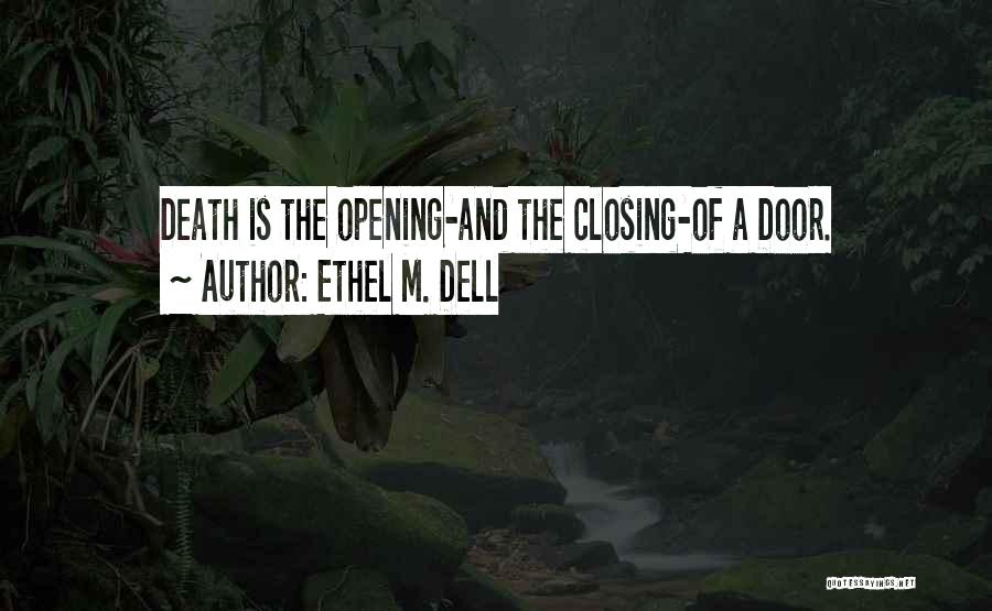 Ethel M. Dell Quotes 1993355