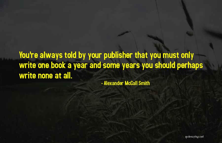 Ethel Mary Quotes By Alexander McCall Smith Ethel Mary Quotes By Alexander McCall Smith