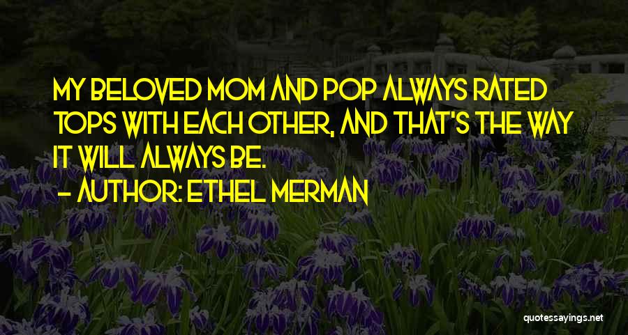 Ethel Merman Quotes 1006308