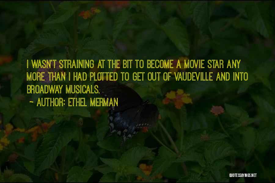 Ethel Merman Quotes 1508948