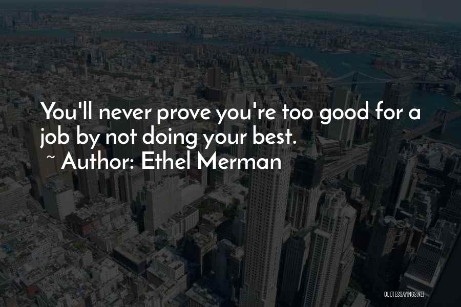 Ethel Merman Quotes 1526631