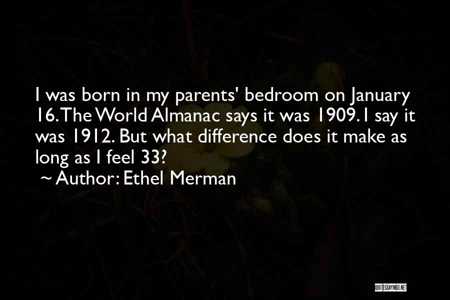 Ethel Merman Quotes 1760971