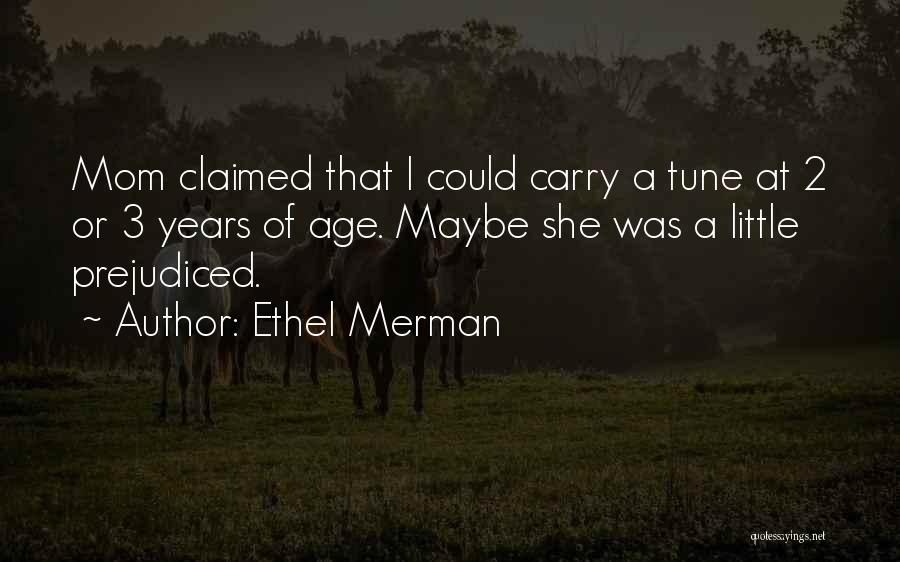 Ethel Merman Quotes 1964381