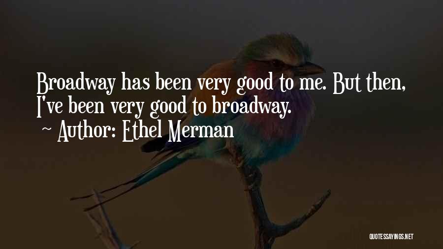 Ethel Merman Quotes 230973