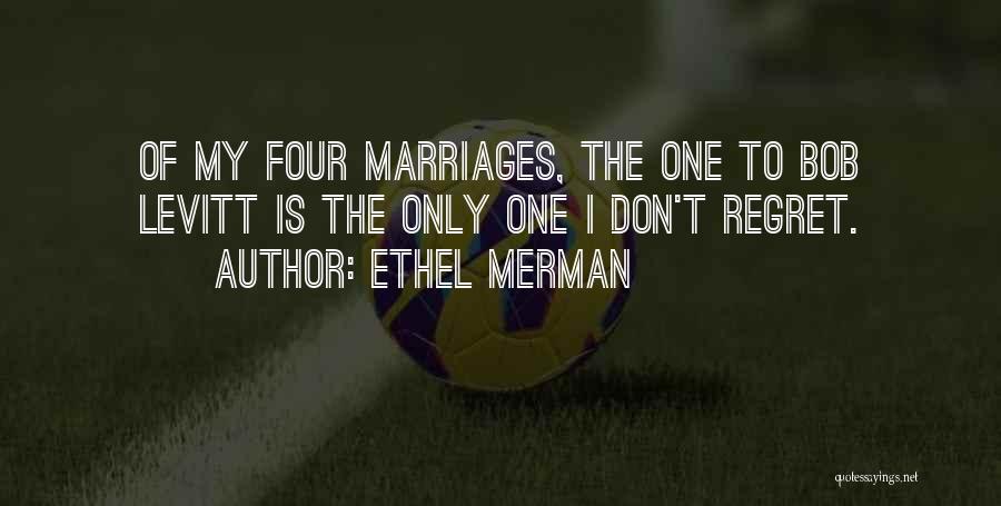 Ethel Merman Quotes 574295