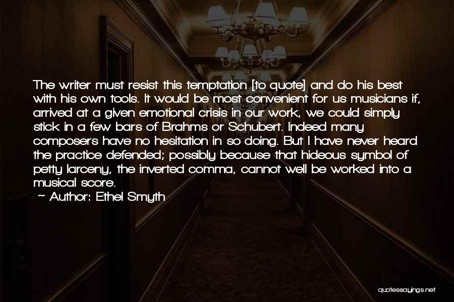 Ethel Smyth Quotes 1878905
