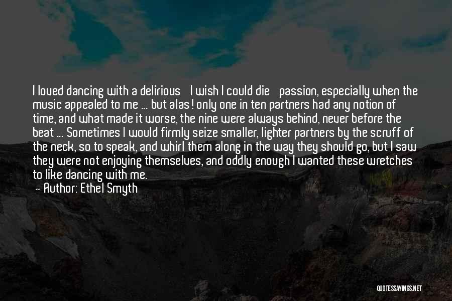 Ethel Smyth Quotes 2043235