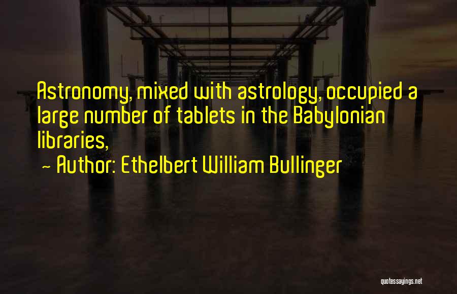 Ethelbert William Bullinger Quotes 646488