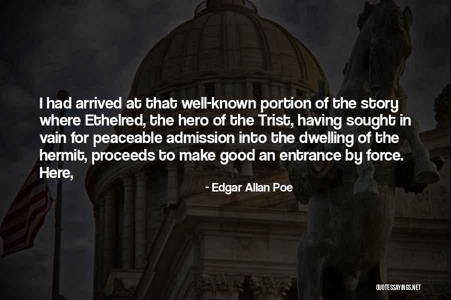 Ethelred Quotes By Edgar Allan Poe Ethelred Quotes By Edgar Allan Poe