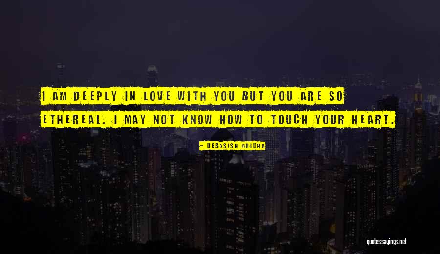 Ethereal Inspirational Quotes By Debasish Mridha Ethereal Inspirational Quotes By Debasish Mridha