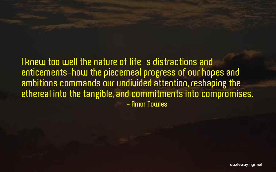 Ethereal Life Quotes By Amor Towles Ethereal Life Quotes By Amor Towles