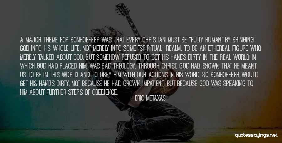Ethereal Life Quotes By Eric Metaxas Ethereal Life Quotes By Eric Metaxas
