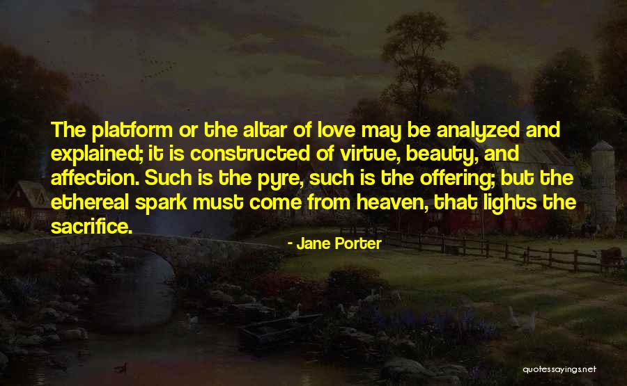 Ethereal Love Quotes By Jane Porter Ethereal Love Quotes By Jane Porter