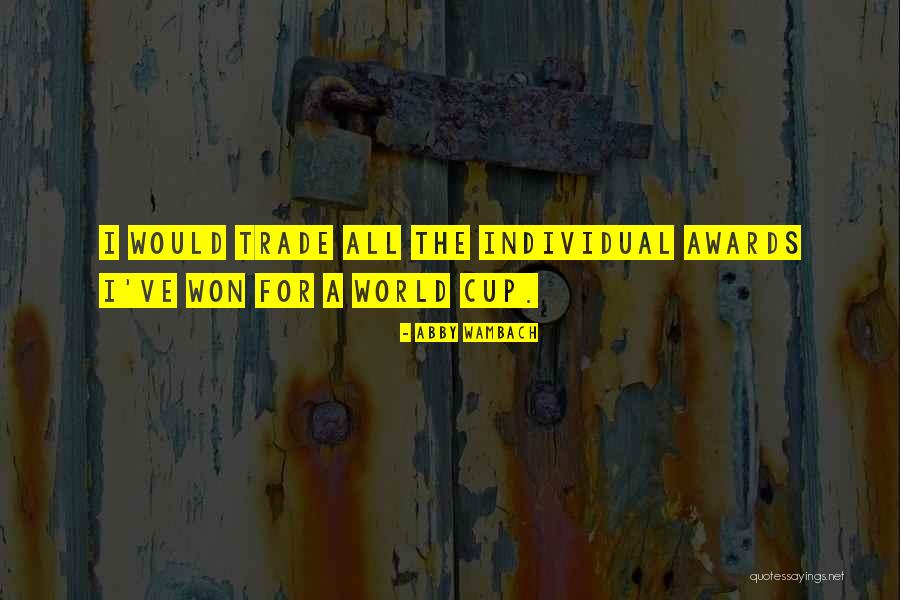 Ethereal Pronunciation Quotes By Abby Wambach Ethereal Pronunciation Quotes By Abby Wambach
