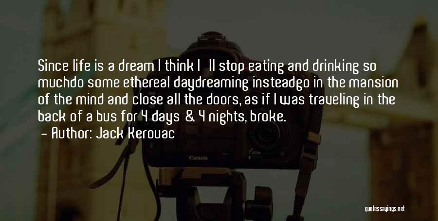 Ethereal Quotes By Jack Kerouac