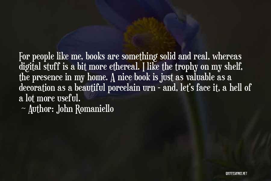 Ethereal Quotes By John Romaniello