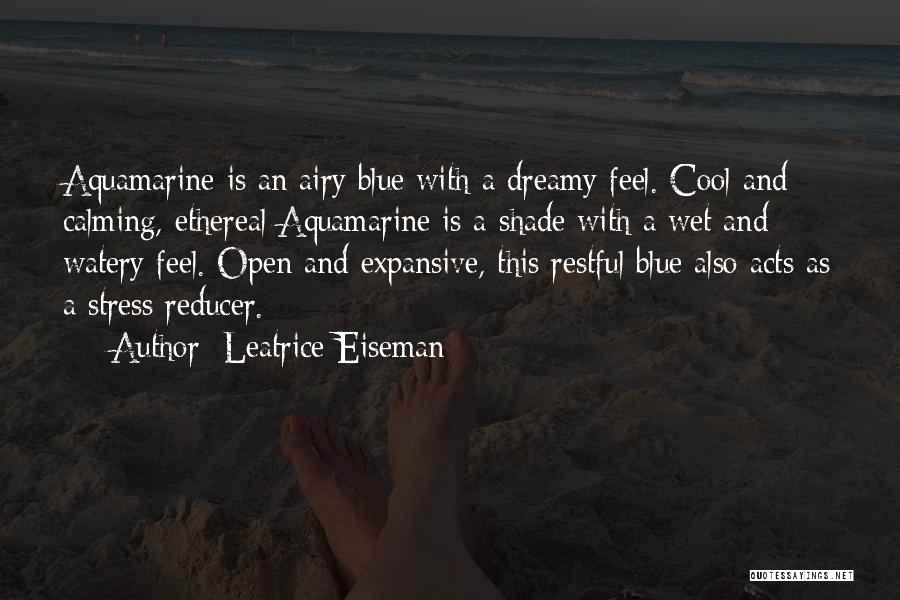Ethereal Quotes By Leatrice Eiseman