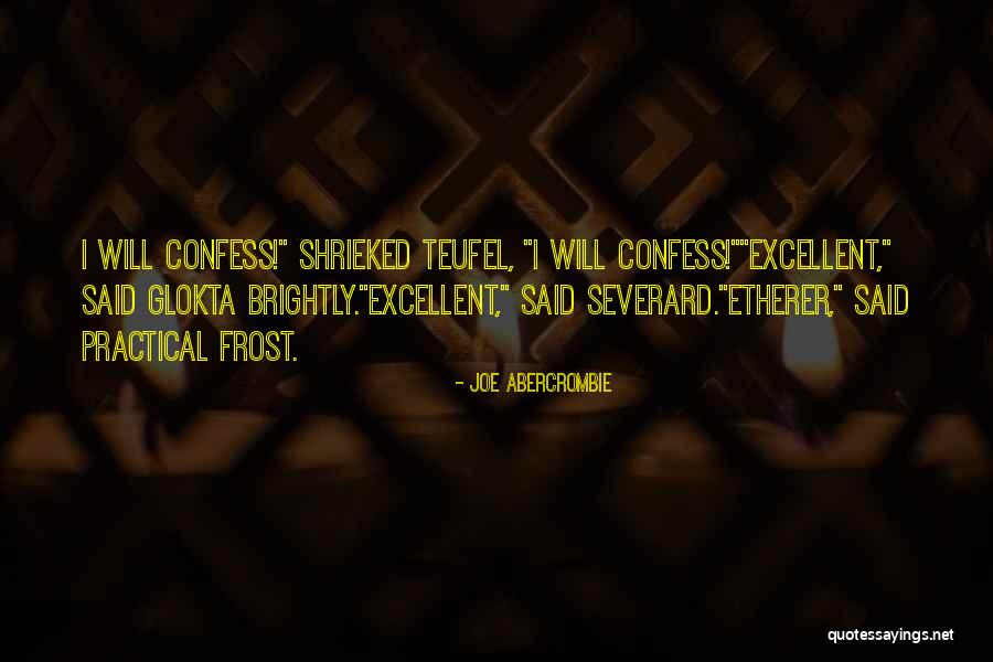 Etherer Quotes By Joe Abercrombie Etherer Quotes By Joe Abercrombie
