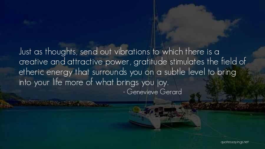 Etheric Quotes By Genevieve Gerard Etheric Quotes By Genevieve Gerard