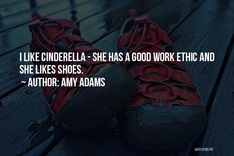 Ethic Quotes By Amy Adams