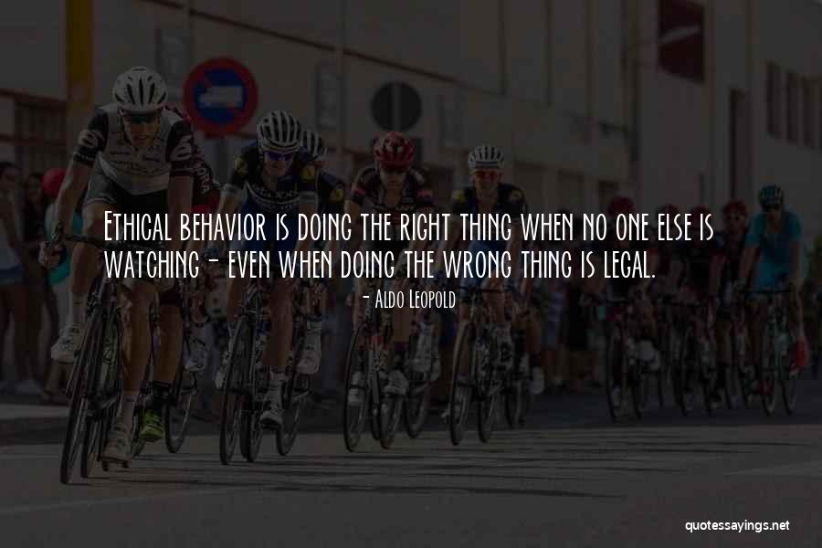 Ethical Behavior Quotes By Aldo Leopold Ethical Behavior Quotes By Aldo Leopold