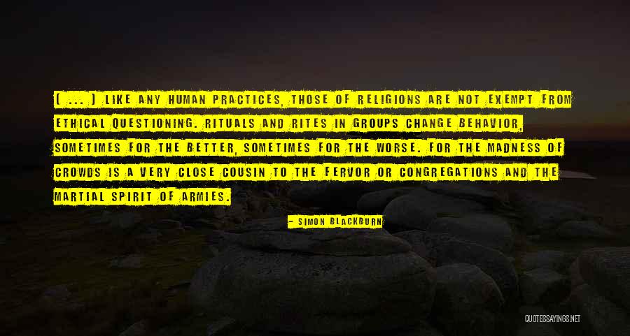 Ethical Behavior Quotes By Simon Blackburn Ethical Behavior Quotes By Simon Blackburn