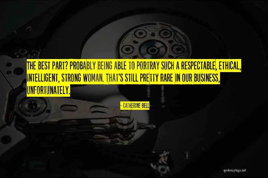 Ethical Business Quotes By Catherine Bell Ethical Business Quotes By Catherine Bell