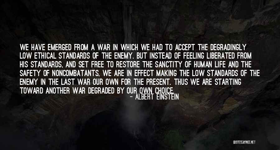 Ethical Choice Quotes By Albert Einstein Ethical Choice Quotes By Albert Einstein