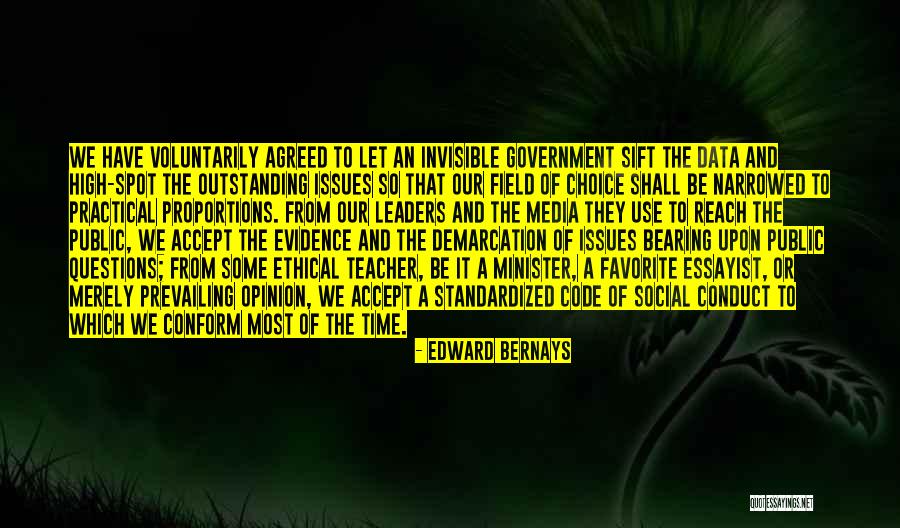 Ethical Choice Quotes By Edward Bernays Ethical Choice Quotes By Edward Bernays
