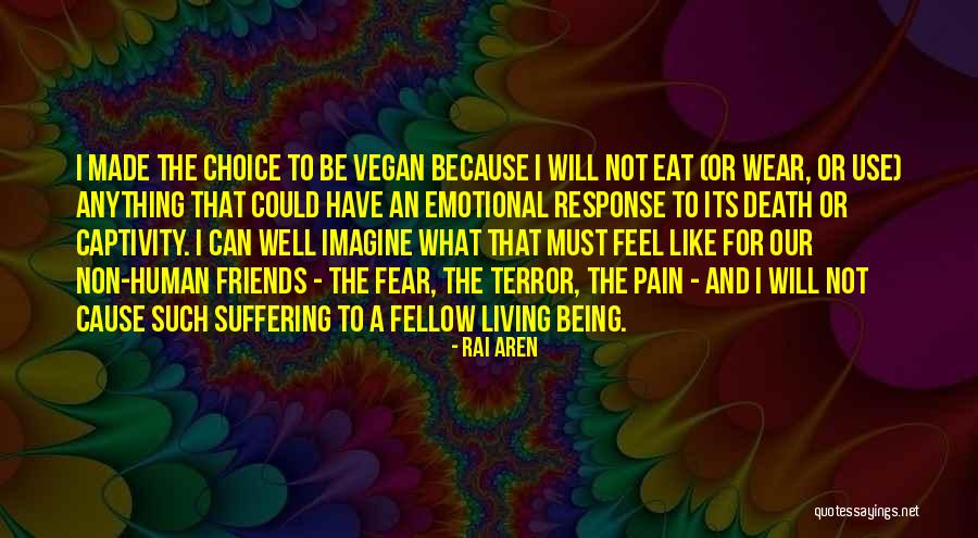 Ethical Choice Quotes By Rai Aren Ethical Choice Quotes By Rai Aren