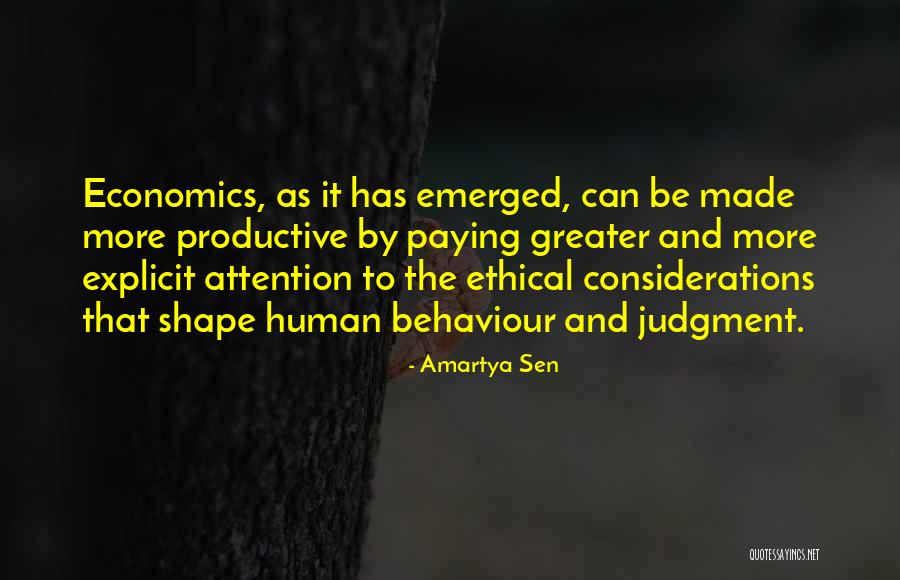 Ethical Considerations Quotes By Amartya Sen