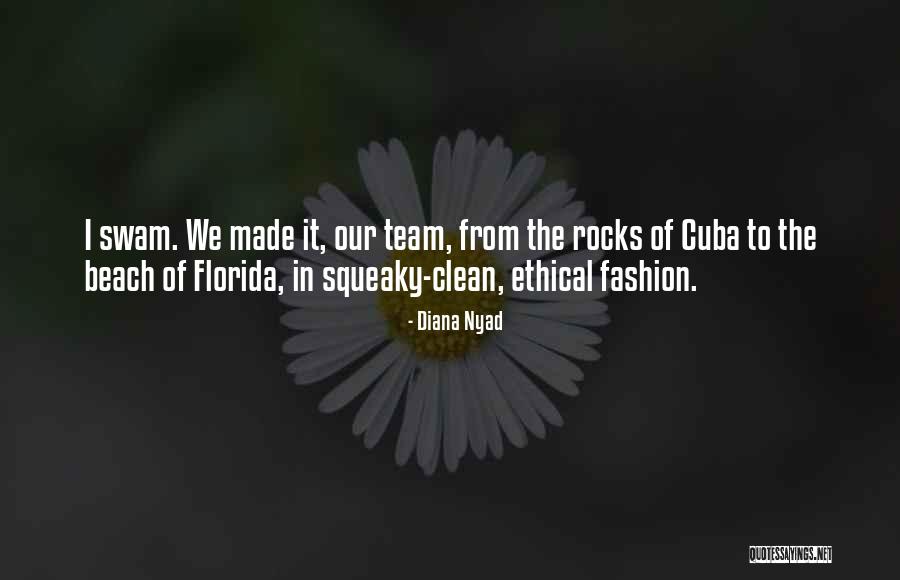 Ethical Fashion Quotes By Diana Nyad Ethical Fashion Quotes By Diana Nyad