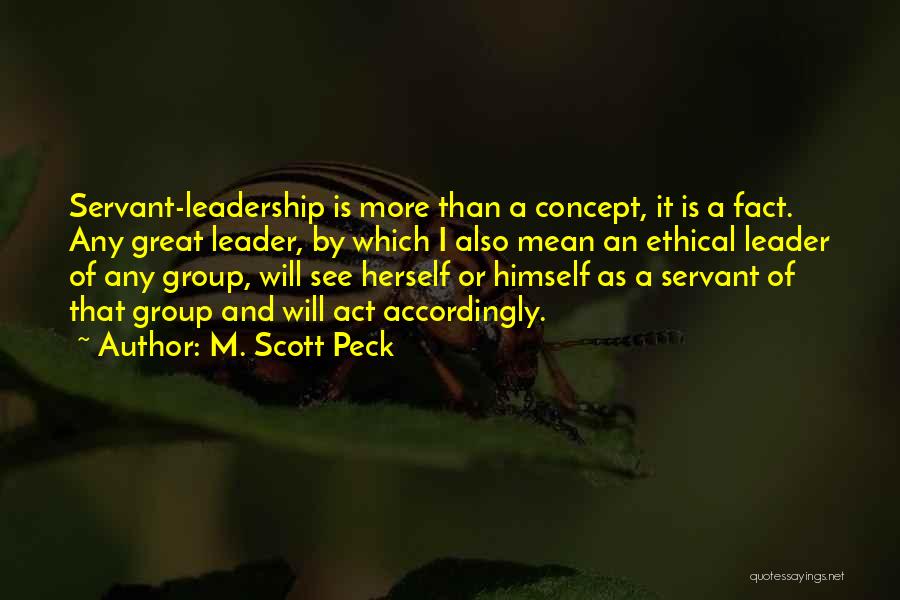 Ethical Leadership Quotes By M. Scott Peck