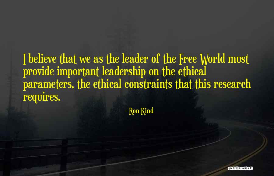 Ethical Leadership Quotes By Ron Kind