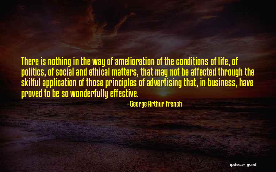 Ethical Principles Quotes By George Arthur French