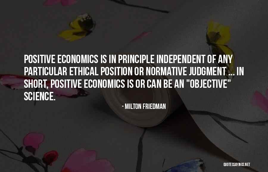 Ethical Principles Quotes By Milton Friedman