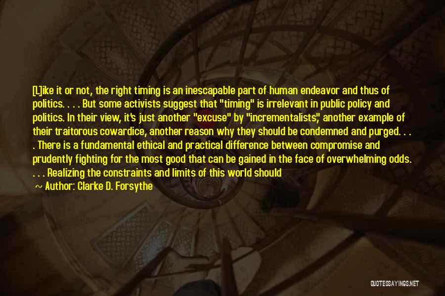 Ethical Quotes By Clarke D. Forsythe